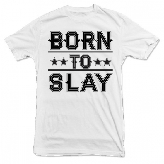 Born To Slay Tee