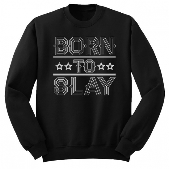 Born To Slay Crew